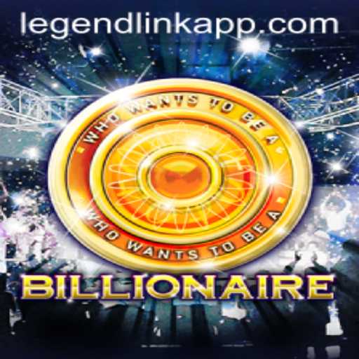 Billionaire and the Intriguing World of LegendLink