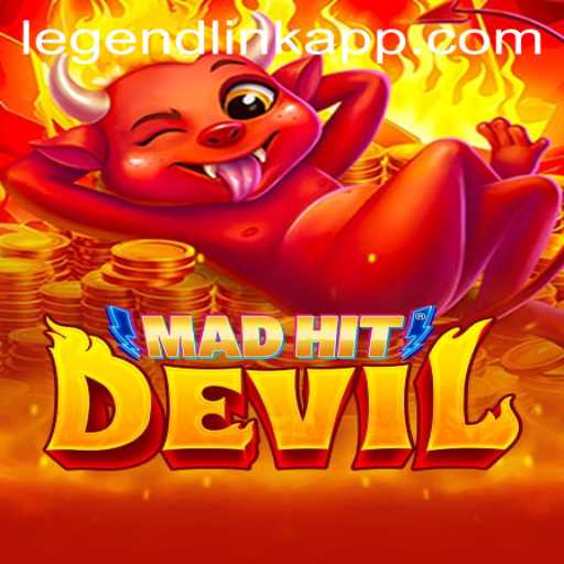 MadHitDevil: A New Era in Gaming with LegendLink Adventures