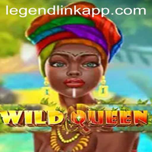 WildQueen: LegendLink - A Deep Dive into the Thrilling World of Modern Gaming